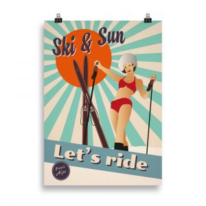Poster vintage "Pinup Let's Ride, ski & sun "