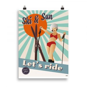 Vintage Ski Poster: Pinup Let's Ride, Ski & Sun
