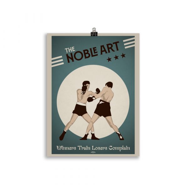 Poster vintage "Noble Art" winners train losers complain – Image 2