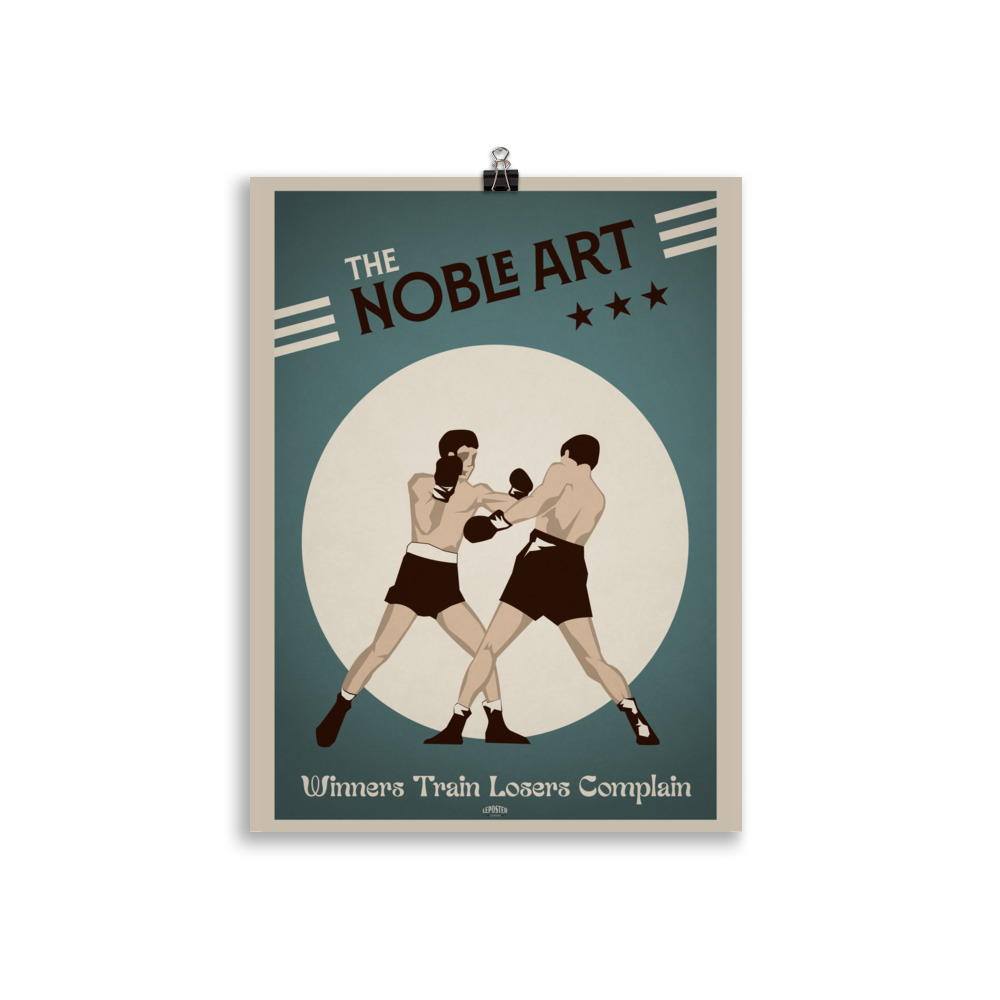 Poster vintage "Noble Art" winners train losers complain – Image 2