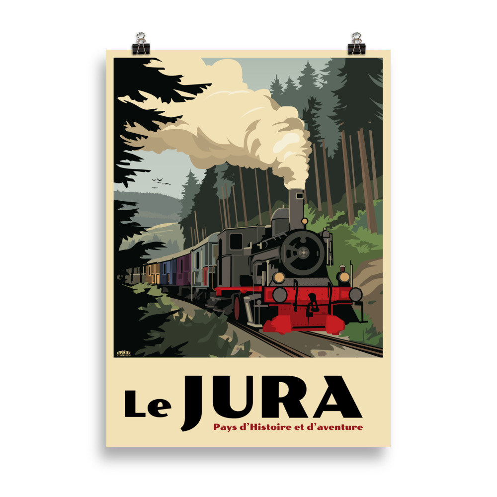 Affiche vintage montrant une locomotive à vapeur traversant une forêt du Jura, sur des collines douces et boisées.